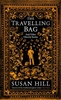 The Travelling Bag: And Other Ghostly Stories