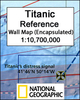 Titanic Reference NGS Wall Map ENCAPSULATED
