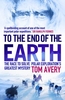 To The End Of The Earth