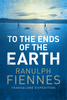 To the Ends of the Earth