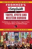 Tokyo and Kyoto Frommer`s EasyGuide 2015
