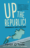 Up The Republic!