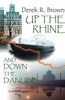 Up the Rhine & Down the Danube - From Holland to Turkey along the Rivers Rhine & Danube