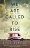 We are Called to Rise