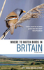 Where to Watch Birds - Britain