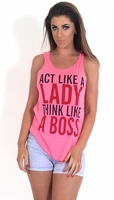 Hayley Neon Pink Act Like A Lady Think Like A Boss Vest